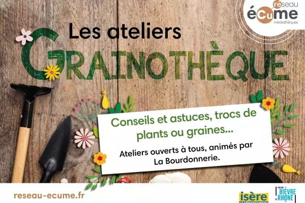 Atelier Grainothèque : Prendre soin de ses plantes